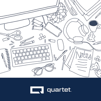 Illustration of a cluttered desk with a keyboard, monitor, headphones, glasses, coffee cup, notepad, pens, paper clips, and a plant. Quartet logo is at the bottom.