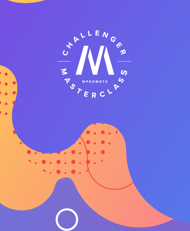 Challenger Masterclass logo with "WPROMOTE" text on a purple background featuring abstract orange and red shapes.